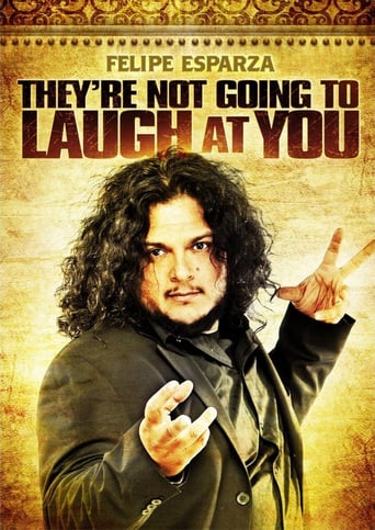Felipe Esparza: They're Not Gonna Laugh At You Felipe Esparza: They're Not Gonna Laugh At You