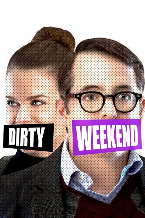 Dirty Weekend Dirty Weekend