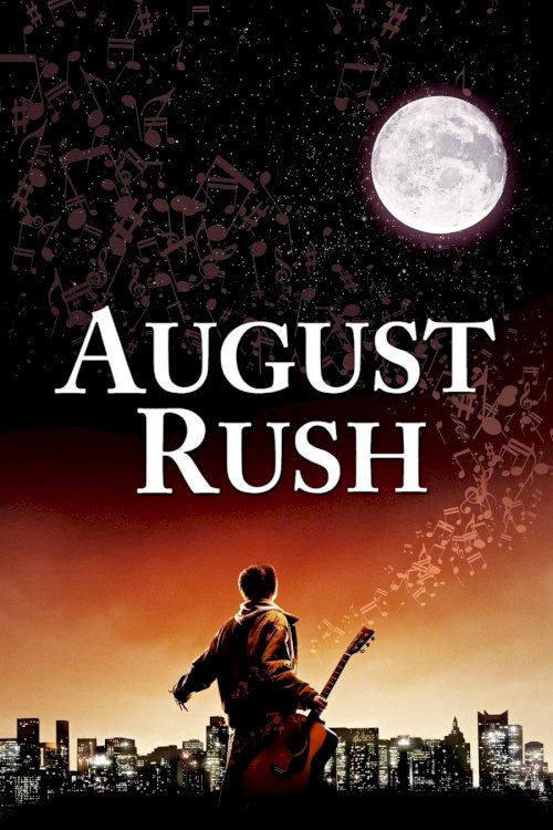 August Rush August Rush