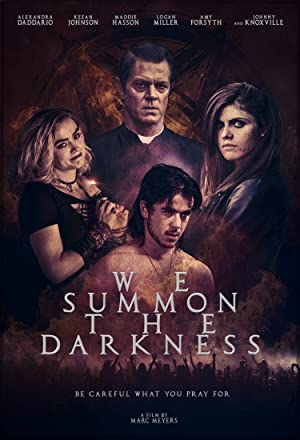 We Summon the Darkness We Summon the Darkness