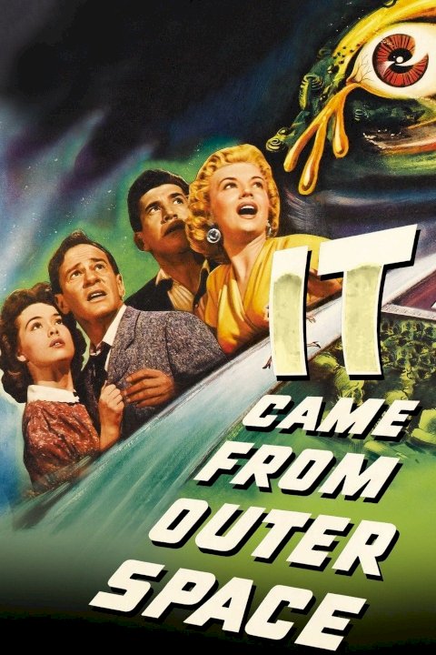 It Came from Outer Space It Came from Outer Space