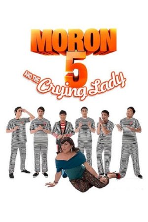 Moron 5 and the Crying Lady Moron 5 and the Crying Lady