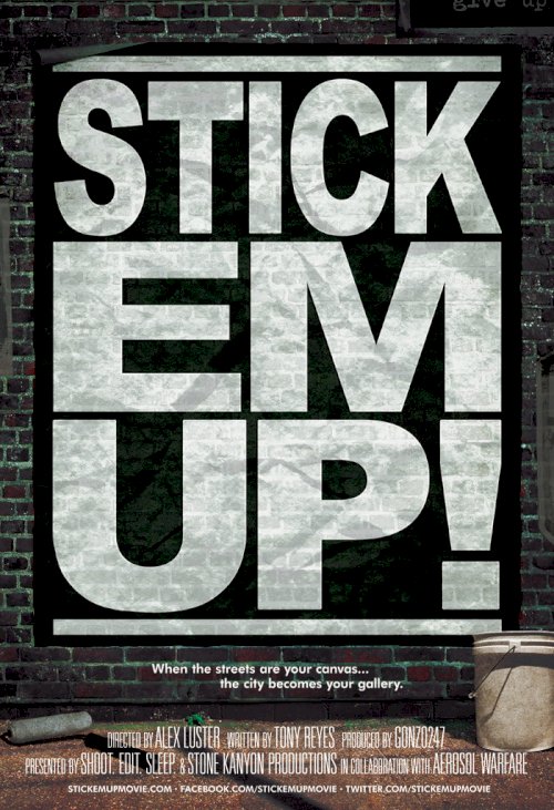Stick 'Em Up! Stick 'Em Up!