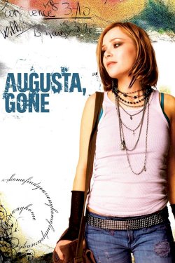 Augusta, Gone Augusta, Gone