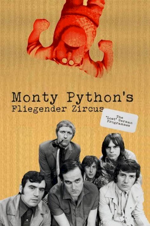 Monty Python's Fliegender Zirkus Monty Python's Fliegender Zirkus