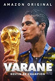Varane : Destin de Champion Varane : Destin de Champion