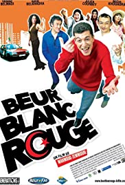 Beur Blanc Rouge Beur Blanc Rouge
