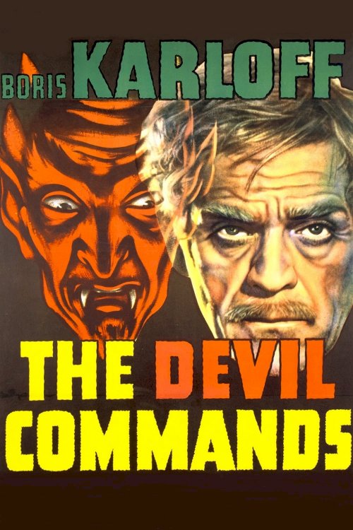 The Devil Commands The Devil Commands