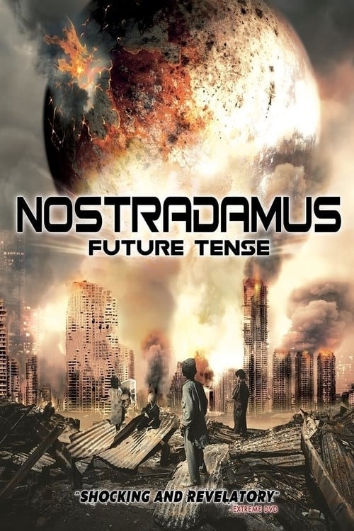 Nostradamus: Future Tense Nostradamus: Future Tense