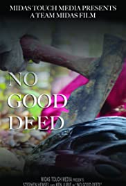 No Good Deed