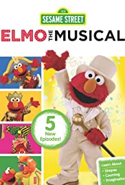 Sesame Street: Elmo the Musical Sesame Street: Elmo the Musical