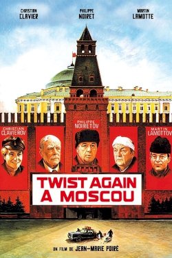 Twist Again in Moscow Twist Again in Moscow