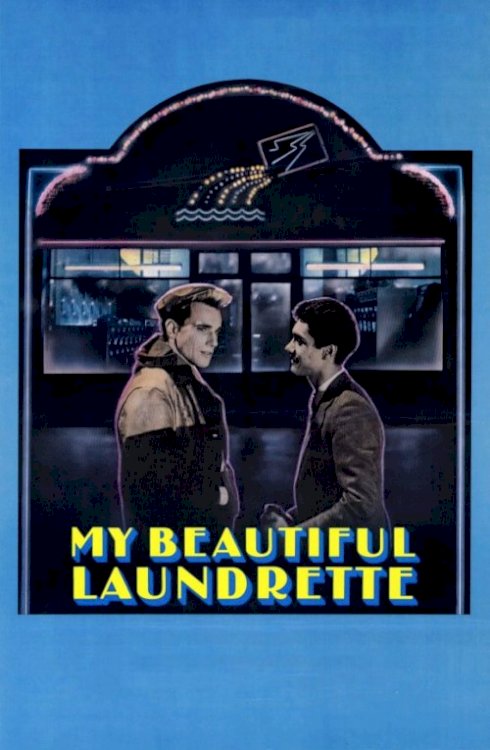 My Beautiful Laundrette My Beautiful Laundrette