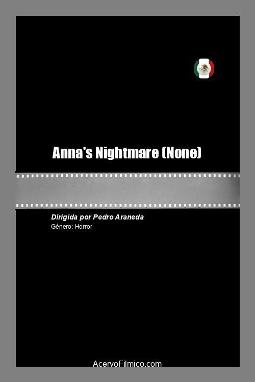 Anna's Nightmare