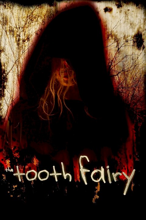 The Tooth Fairy The Tooth Fairy