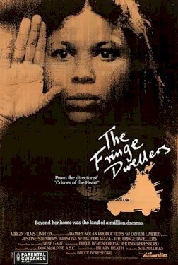 The Fringe Dwellers The Fringe Dwellers
