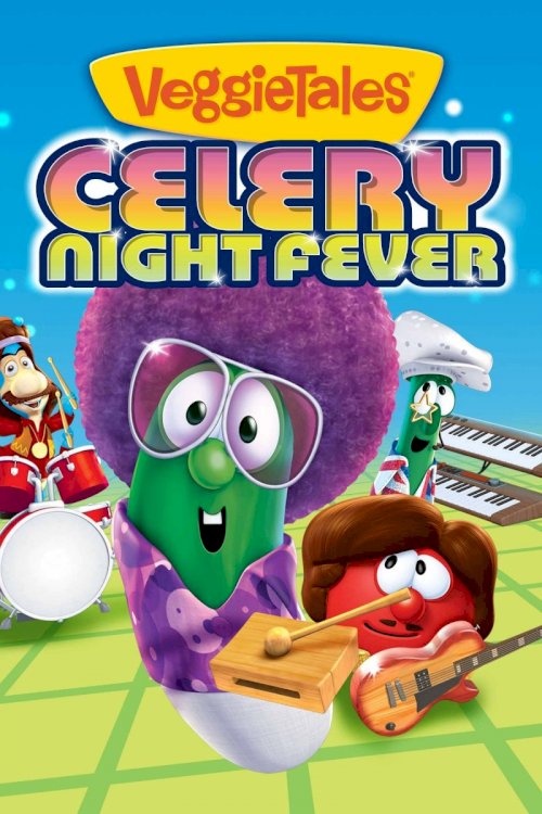 VeggieTales: Celery Night Fever VeggieTales: Celery Night Fever