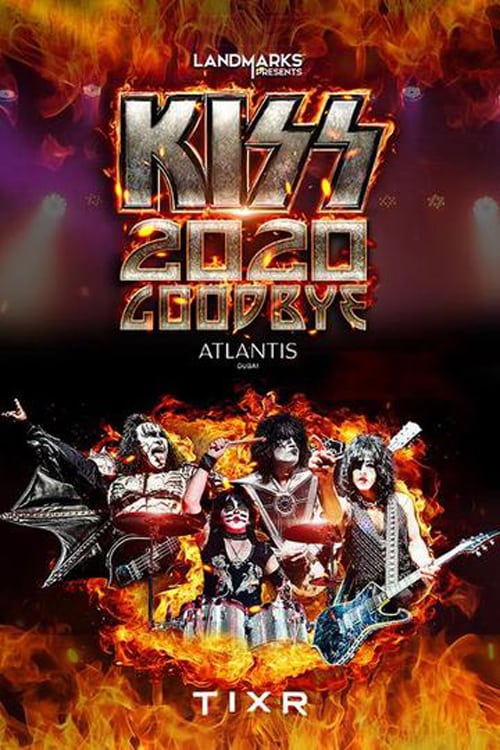KISS 2020 Goodbye KISS 2020 Goodbye