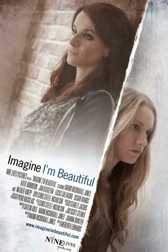 Imagine I'm Beautiful Imagine I'm Beautiful
