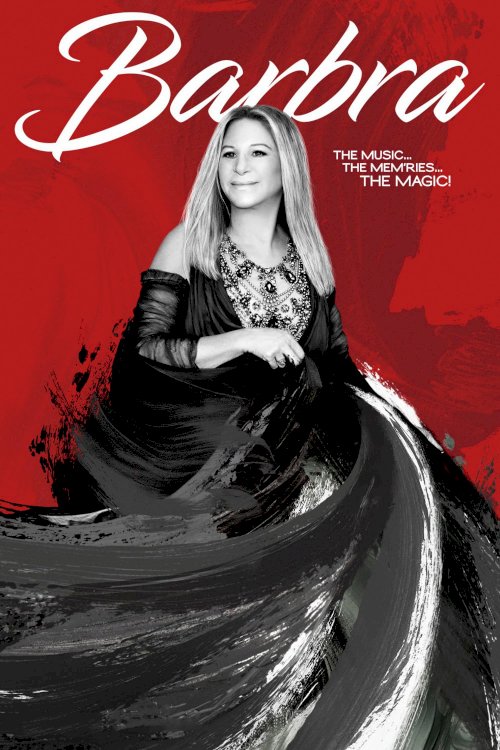 Barbra: The Music ... The Mem'ries ... The Magic! Barbra: The Music ... The Mem'ries ... The Magic!