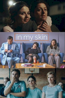 In My Skin In My Skin