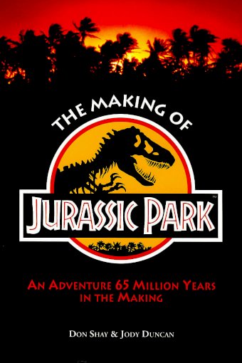 The Making of 'Jurassic Park' The Making of 'Jurassic Park'