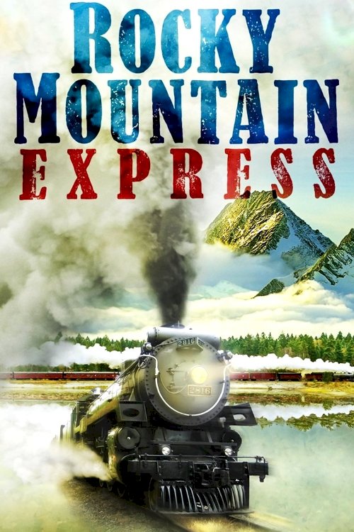 Rocky Mountain Express Rocky Mountain Express