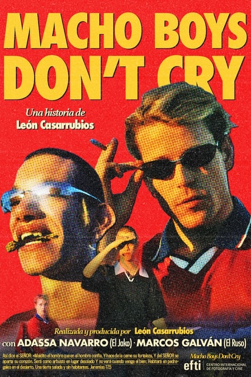 Macho Boys Don't Cry Macho Boys Don't Cry