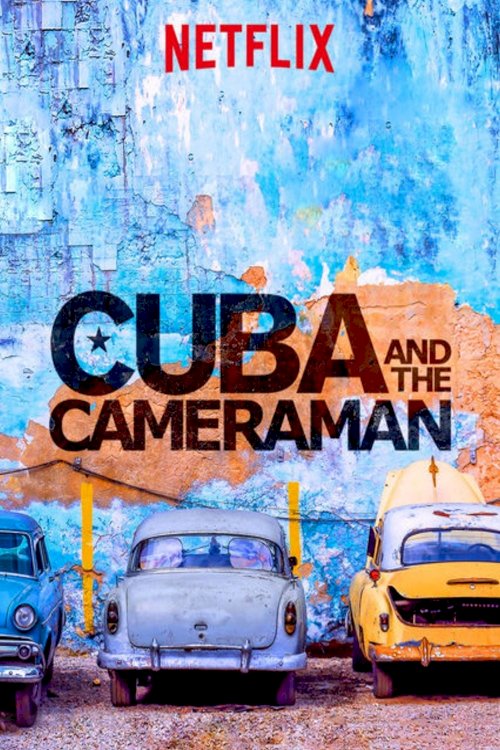 Cuba and the Cameraman Cuba and the Cameraman