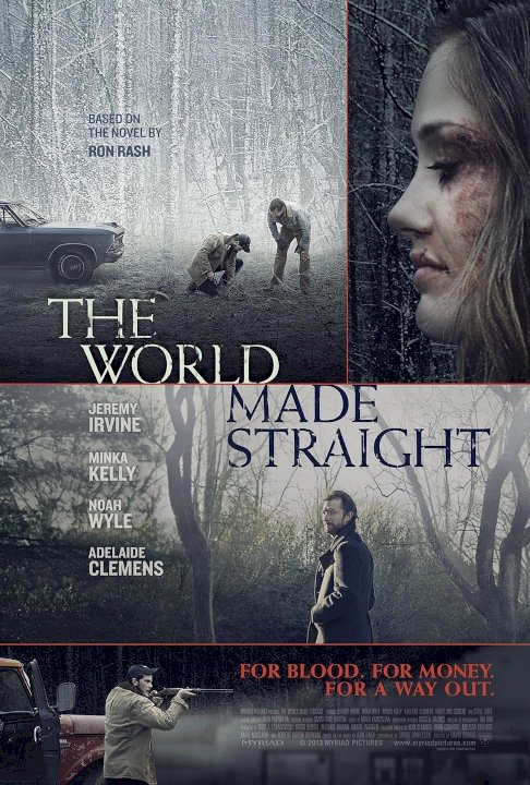 The World Made Straight The World Made Straight
