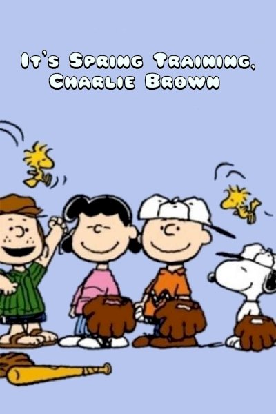 It's Spring Training, Charlie Brown It's Spring Training, Charlie Brown