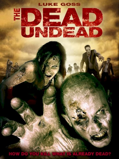 The Dead Undead The Dead Undead