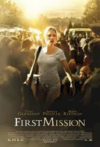 First Mission First Mission