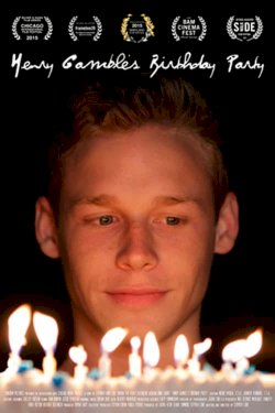 Henry Gamble's Birthday Party Henry Gamble's Birthday Party