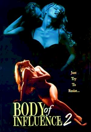 Body of Influence 2 Body of Influence 2
