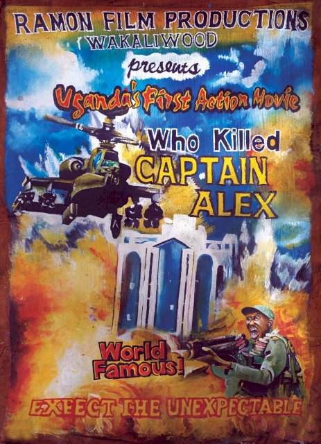 Who Killed Captain Alex? Who Killed Captain Alex?