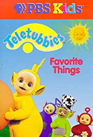 Teletubbies: Favorite Things