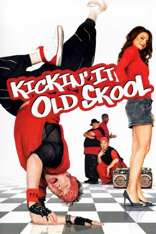 Kickin' It Old Skool Kickin' It Old Skool