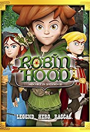 Robin Hood: Mischief in Sherwood Robin Hood: Mischief in Sherwood