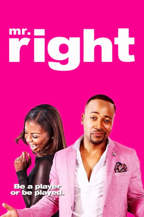 Mr. Right Mr. Right
