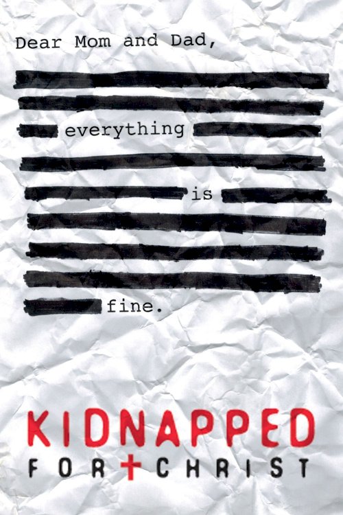 Kidnapped for Christ Kidnapped for Christ