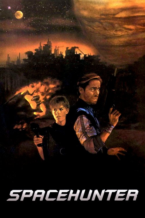 Spacehunter: Adventures in the Forbidden Zone Spacehunter: Adventures in the Forbidden Zone