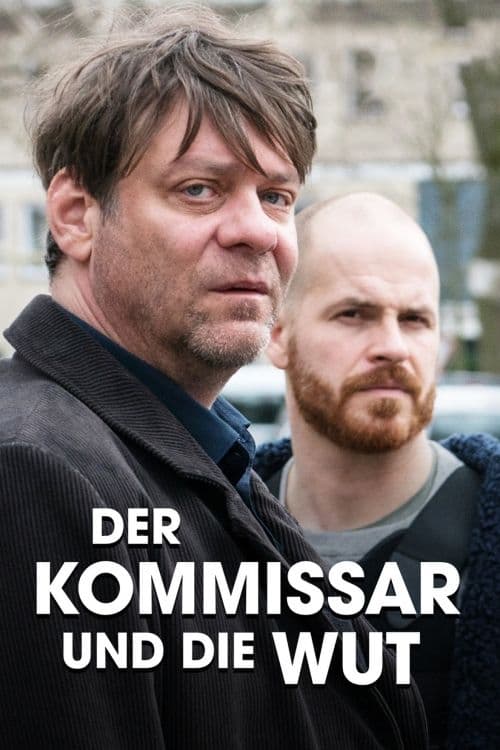 Der Kommissar und die Wut Der Kommissar und die Wut