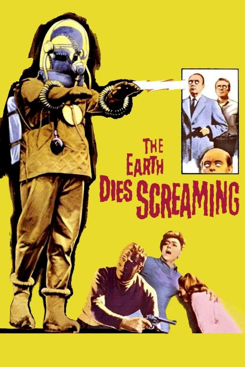 The Earth Dies Screaming The Earth Dies Screaming