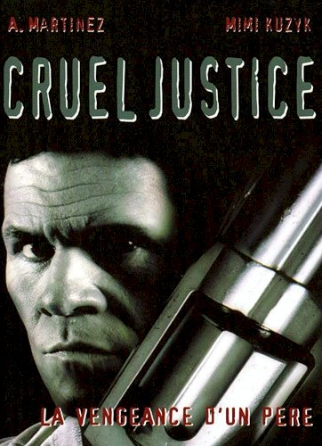 Cruel Justice Cruel Justice