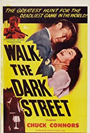 Walk the Dark Street Walk the Dark Street