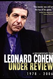 Leonard Cohen: Under Review: 1978-2006 Leonard Cohen: Under Review: 1978-2006