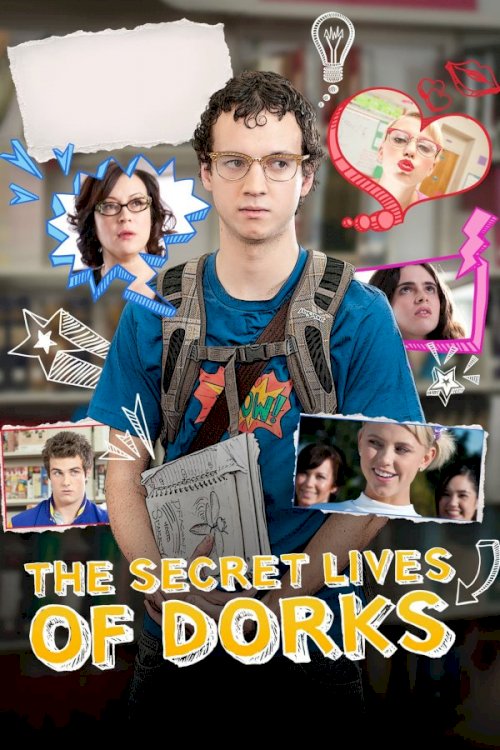 The Secret Lives of Dorks The Secret Lives of Dorks