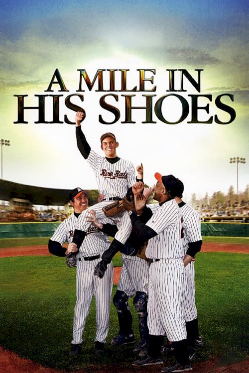 A Mile in His Shoes A Mile in His Shoes