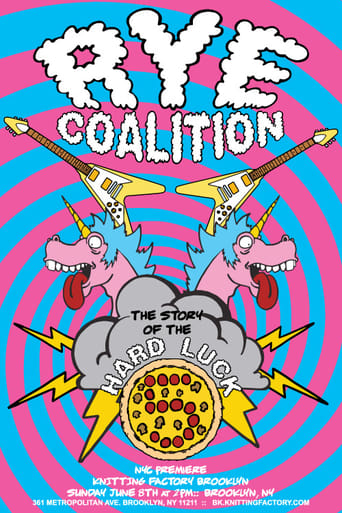 Rye Coalition: The Story of the Hard Luck 5 Rye Coalition: The Story of the Hard Luck 5